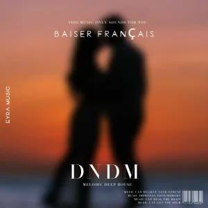 DNDM - Baiser français