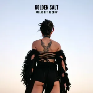 Golden Salt - Ballad of the Crow
