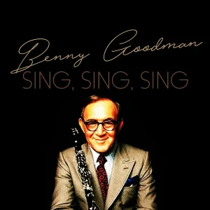 Benny Goodman - Sing Me A Swing Song (And Let Me Dance)