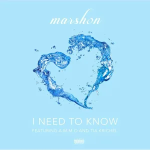 Marshon feat. A.M.M.O., Tia Krichel - I Need To Know