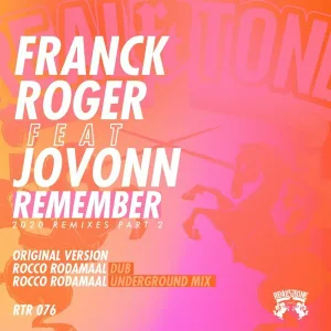 Franck Roger feat. Jovonn - Remember