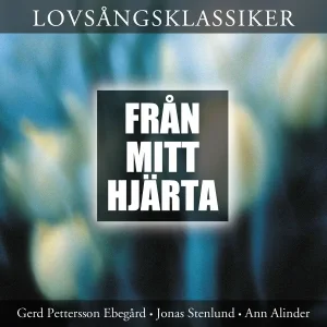 Gerd Pettersson Ebegård, Jonas Stenlund - Gud Är God