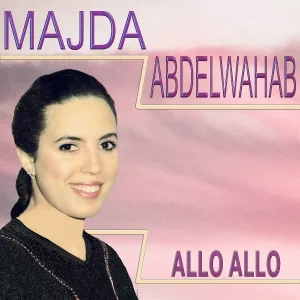 Majda Abdelwahab - Allo allo