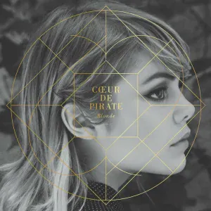 Cœur De Pirate - Golden Baby