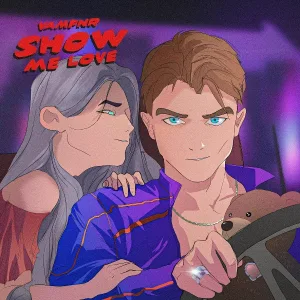 VAMPNR - Show Me Love