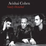 Avishai Cohen - Lo Baiom Velo Balyla