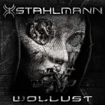 Stahlmann - Wollust