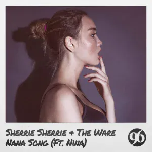 Sherrie Sherrie, The Ware feat. Nina - Nana Song [DJ Antonio & DJ Renat Remix]