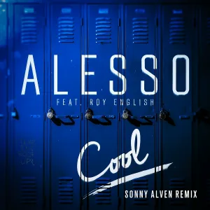 Alesso feat. Roy English - Cool