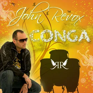 John Revox - Conga
