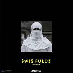 Mokali - Pain Fulut