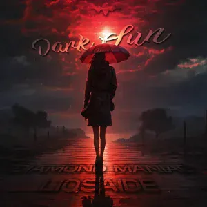 Diamond Maniac, LIQSAIDE - Dark Sun