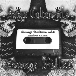 Savage Killaz, r1kleim, KXBXN - Savage