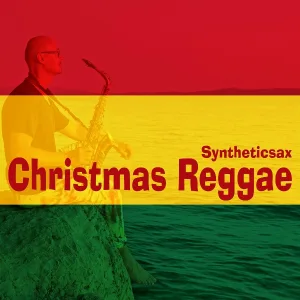 Syntheticsax - Christmas Raggae