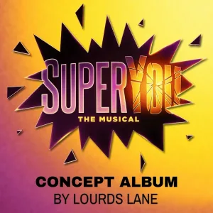 SuperYou feat. Kacie Sheik - You're My Superhero