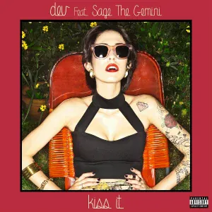 DEV feat. Sage The Gemini - Kiss It