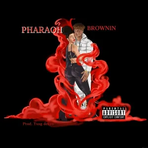 PHARAOH - Brownin