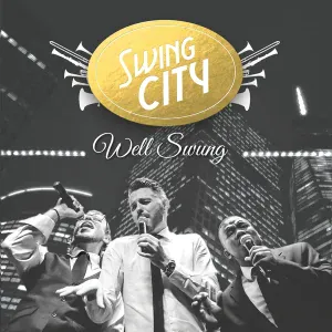 Swing City - Sing Sing Sing / It Don't Mean a Thing
