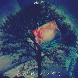 Wolfy - Happy Chorus Must End