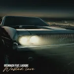 Ofenbach feat. Lagique - Wasted Love (feat. Lagique)