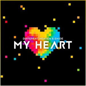 Different Heaven, EH!DE - My Heart