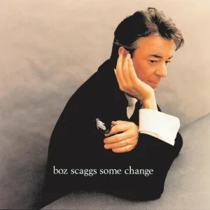 Boz Scaggs - Lost It