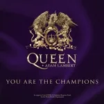 Queen, Adam Lambert - You Are The Champions