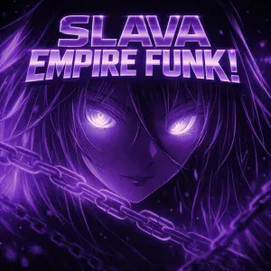 KTNXZ, zphatGhxst - SLAVA EMPIRE FUNK!