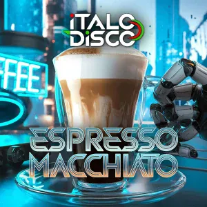 iTALOdISCO - ESPRESSO MACCHIATO