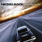 Nickelback - Fight for All the Wrong Reasons