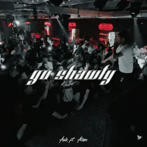 Asik feat. ALKEN - go shawty