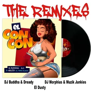 Dj Buddha, A.C., Maceo El Perro Blanco - El Con Con