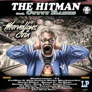Marvellous Cain, Cutty Ranks, T>I - The HitMan