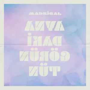 Madrigal - Aynadaki Görüntün