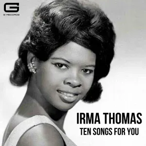 Irma Thomas - I need your love so bad