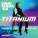 David Guetta feat. Sia - Titanium (feat. Sia)