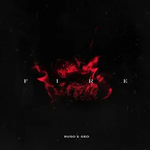 RUSO, GEO - FIRE