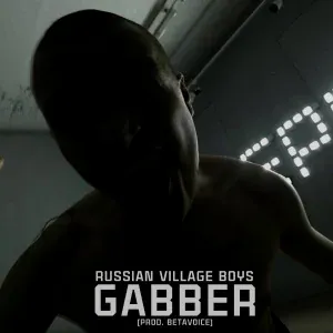 Russian Village Boys - Gabber