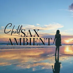 Relax α Wave - Sounding Saxy