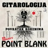 Dr. Project Point Blank - Blue eyed blues