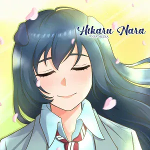 onsa media - Hikaru Nara