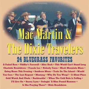 Mac Martin & The Dixie Travelers - When The Cold Rain Is Falling
