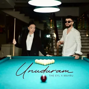 The Eyl, Mahru - Unuduram