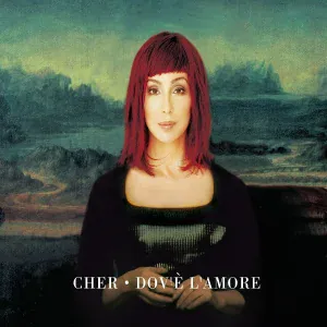 Cher - Dov'è l'amore