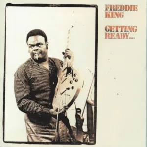 Freddie King - Going Down