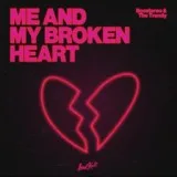 Boostereo, The Trendy - Me and My Broken Heart