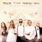 Rave The Reqviem - I Bring the Light