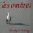 Les Ombres - Broken Wings