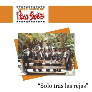 Súper Grupo De Paco Solís - Buenos Días Señor Sol