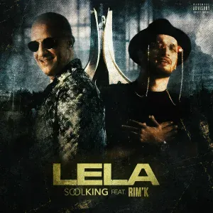 Soolking feat. Rim'K - Lela